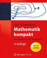 Mathematik kompakt: für Ingenieure und Informatiker, Auflage: 4