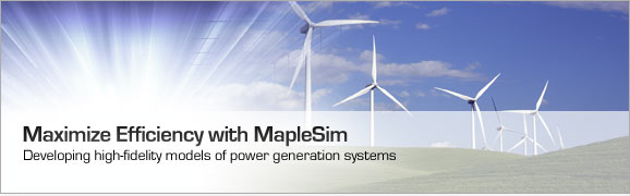 Maximize Efficiency with MapleSim
