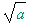 sqrt(a)