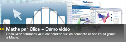 Clickable Math - Video Demo - Redefine what is possible in mathematics, engineering and science education. See how Maple allows you to focus on concepts, not the tool.