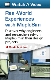 Real-Wolrd Experiences with MapleSim