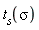 t[s](sigma)