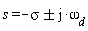 s = -sigma+`&+-`(I*omega[d])