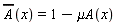 conjugate(A)(x)=1-muA(x) 