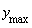y[max]