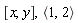 [x, y], `<,>`(1, 2)