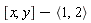 [x, y]-`<,>`(1, 2)