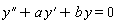 diff(y(x), x, x)+a*(diff(y(x), x))+b*y(x) = 0
