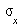 sigma[x]