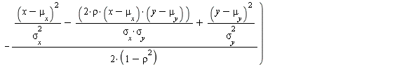 P(x, y) = `*`(`/`(`+`(`*`(2, `*`(Pi, `*`(sigma[x], `*`(sigma[y], `*`(sqrt(`+`(1, `-`(`*`(`^`(rho, 2)))))))))))), `*`(exp(`+`(`-`(`/`(`*`(`+`(`/`(`*`(`^`(`+`(x, `-`(mu[x])), 2)), `*`(`^`(sigma[x], 2)))...