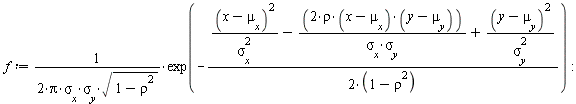 restart; 1; with(plots); -1; `:=`(rho, 0); -1; `:=`(mu[y], 0); -1; `:=`(sigma[x], 1); -1; `:=`(sigma[y], 1); -1; `:=`(f, `*`(`/`(`+`(`*`(2, `*`(Pi, `*`(sigma[x], `*`(sigma[y], `*`(sqrt(`+`(1, `-`(`*`(...