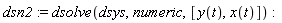 dsn2 := dsolve(dsys, numeric, [y(t), x(t)])