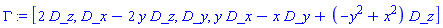 Gamma := [2*D_z, D_x-2*y*D_z, D_y, y*D_x-x*D_y+(-y^2+x^2)*D_z]
