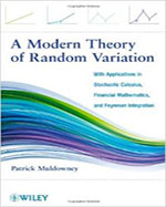 A Modern Theory of Random Variation: With Applications in Stochastic Calculus, Financial Mathematics, and Feynman Integration
