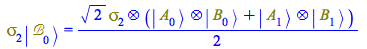 Typesetting:-mprintslash([Physics:-`*`(Physics:-Psigma[2], Physics:-Ket(`&Bscr;`, 0)) = `+`(`*`(`/`(1, 2), `*`(`^`(2, `/`(1, 2)), `*`(Physics:-`*`(Physics:-Psigma[2], `+`(Physics:-`*`(Physics:-Ket(A, ...