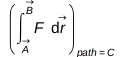 Physics:-Vectors:-int(F, r_ = A_ .. B_)[path = C]; 