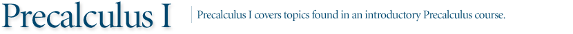 Precalculus I