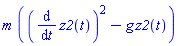 m*((diff(z2(t), t))^2-g*z2(t))