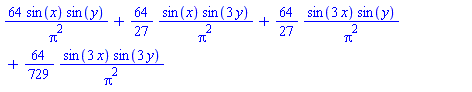 64*sin(x)*sin(y)/Pi^2+(64/27)*sin(x)*sin(3*y)/Pi^2+(64/27)*sin(3*x)*sin(y)/Pi^2+(64/729)*sin(3*x)*sin(3*y)/Pi^2