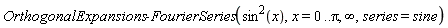 OrthogonalExpansions:-FourierSeries(sin(x)^2, x = 0 .. Pi, infinity, series = sine)
