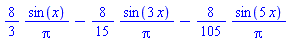 (8/3)*sin(x)/Pi-(8/15)*sin(3*x)/Pi-(8/105)*sin(5*x)/Pi