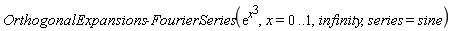 OrthogonalExpansions:-FourierSeries(exp(x^3), x = 0 .. 1, infinity, series = sine)