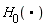H[0](*)