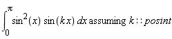 `assuming`([int(sin(x)^2*sin(k*x), x = 0 .. Pi)], [k::posint])