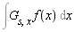 Int(G[s, x]*f(x), x)