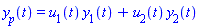 y[p](t) = u[1](t)*y[1](t)+u[2](t)*y[2](t)