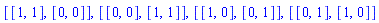 [[1, 1], [0, 0]], [[0, 0], [1, 1]], [[1, 0], [0, 1]], [[0, 1], [1, 0]]