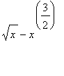 sqrt(x)-x^(3/2)