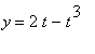 y = 2*t-t^3