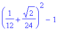 (1/12+1/24*2^(1/2))^2-1