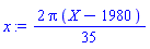 x := 2*Pi*(X-1980)/35