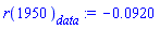 r(1950)[data] := -0.920e-1