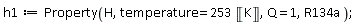 h1 := Property(H, temperature = 253*Unit('K'), Q = 1, R134a)
