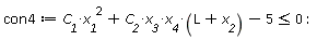 con4 := C__1*x__1^2+C__2*x__3*x__4*(L+x__2)-5 <= 0