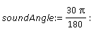 soundAngle := 30*Pi*(1/180)