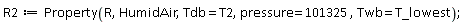 R2 := ThermophysicalData:-Property(R, HumidAir, Tdb = T2, pressure = 101325, Twb = T_lowest);