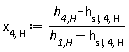 x[4, H] := (`h__4,H`-h[sl, 4, H])/(`h__1,H`-h[sl, 4, H])