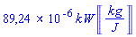 0.8923853132e-4*kW*Units:-Unit(kg/J)