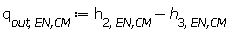 q[out, `EN,CM`] := Units:-Standard:-`+`(h[2, `EN,CM`], Units:-Standard:-`-`(h[3, `EN,CM`]))