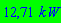12.71124080*kW