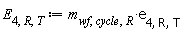 E[4, R, T] := Units:-Standard:-`*`(m[wf, cycle, R], e[4, R, T])