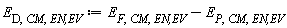 E[D, CM, `EN,EV`] := Units:-Standard:-`+`(E[F, CM, `EN,EV`], Units:-Standard:-`-`(E[P, CM, `EN,EV`]))