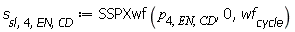 s[sl, 4, EN, CD] := SSPXwf(p[4, EN, CD], 0, wf[cycle])