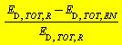 Units:-Standard:-`*`(Units:-Standard:-`+`(E[D, TOT, R], Units:-Standard:-`-`(E[D, TOT, EN])), Units:-Standard:-`/`(E[D, TOT, R]))