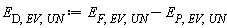 E[D, EV, UN] := Units:-Standard:-`+`(E[F, EV, UN], Units:-Standard:-`-`(E[P, EV, UN]))