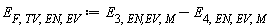 E[F, TV, EN, EV] := Units:-Standard:-`+`(E[3, `EN,EV`, M], Units:-Standard:-`-`(E[4, EN, EV, M]))